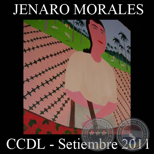 EXPOSICIN DOS PUEBLOS - DOS ARTISTAS - Obras de JENARO MORALES - CENTRO CULTURAL DEL LAGO, 2011
