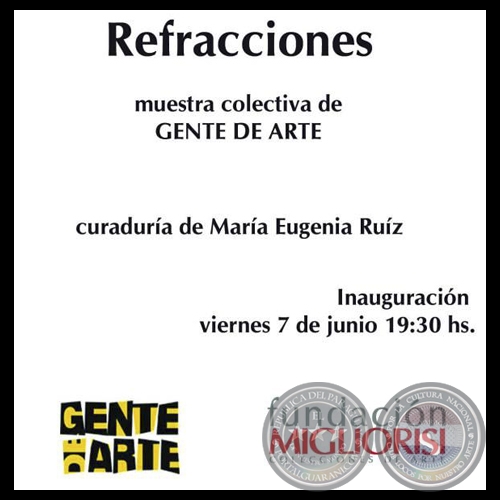 MUESTRA COLECTIVA REFRACCIONES  - Exposicin Colectiva de OFELIA FISMAN - Viernes, 07 de Junio de 2013