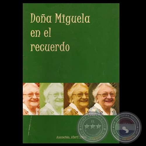 DOA MIGUELA VERA EN EL RECUERDO, CCR EL CABILDO - 2006
