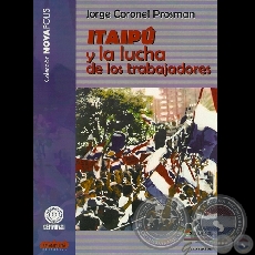 ITAIP Y LA LUCHA DE LOS TRABAJADORES - Tapa de LUIS COGLIOLO - Ao 2009