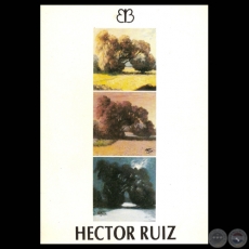PINTURAS DE HCTOR RUIZ, 1994 - Crtica de JUAN MANUEL PRIETO