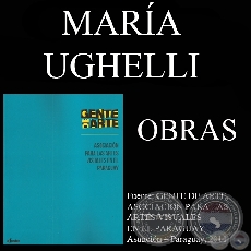 MARA UGHELLI, OBRAS (GENTE DE ARTE, 2011)