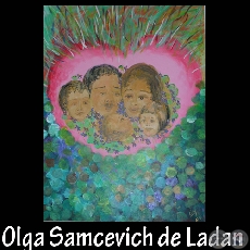 FAMILIA - Pintura de Olga Samcevich de Ladan - Ao 2009