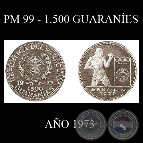 PM 99  1.500 GUARANES  AO 1973