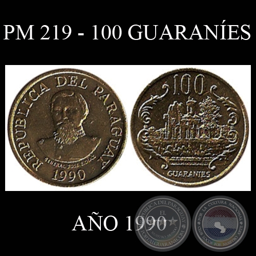 PM 219 - 100 GUARANES  AO 1990