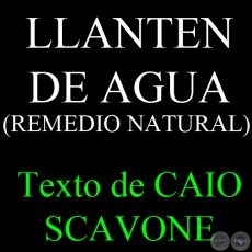 LLANTEN DE AGUA (REMEDIO NATURAL) - Texto de CAIO SCAVONE