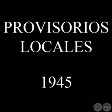 PROVISORIOS LOCALES - 1945 - VCTOR KNEITSCHELL